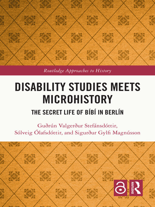 Title details for Disability Studies Meets Microhistory by Guðrún Valgerður Stefánsdóttir - Wait list